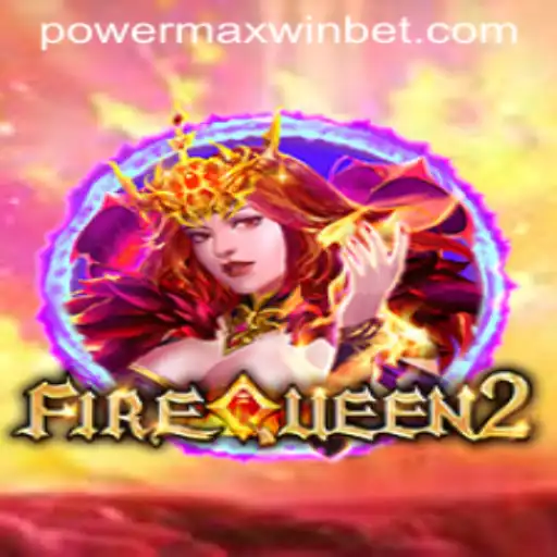 Unveiling FireQueen2: A Thrilling Gaming Experience with PowerMaxWin