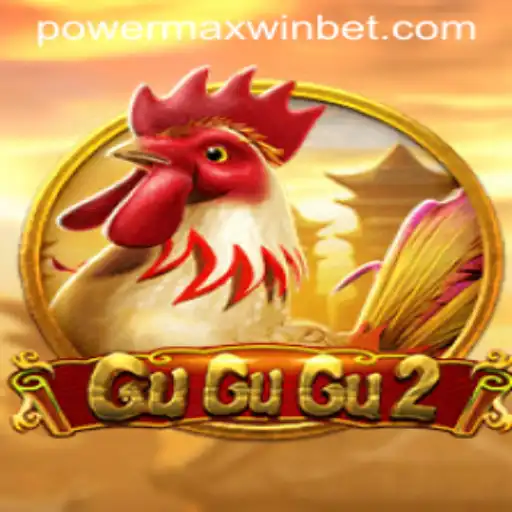 Discovering the Thrills of GuGuGu2 and Unlocking PowerMaxWin