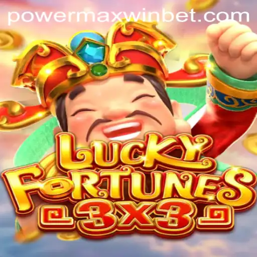 Exploring the Excitement of LUCKYFORTUNES3x3 and the PowerMaxWin Feature