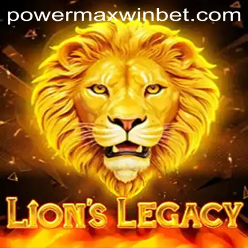 LionsLegacy: Unveiling the Wild Adventure of PowerMaxWin