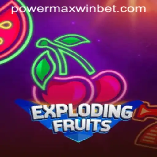 ExplodingFruits: Unleash the PowerMaxWin Potential